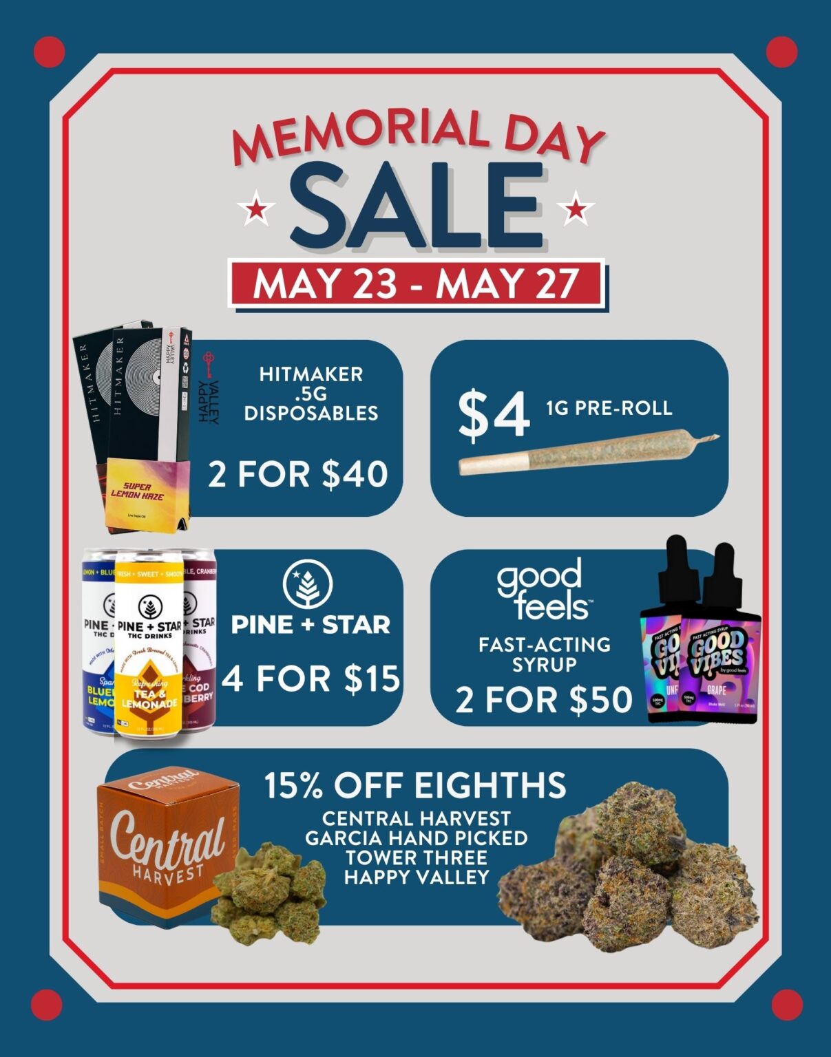 Memorial Day Weekend Deals Central Ave. Compassionate Care